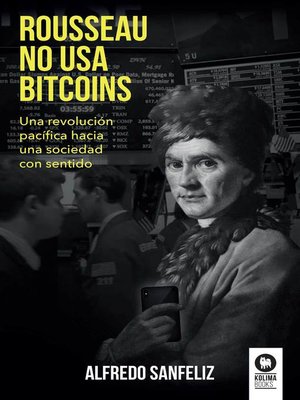 cover image of Rousseau no usa bitcoins